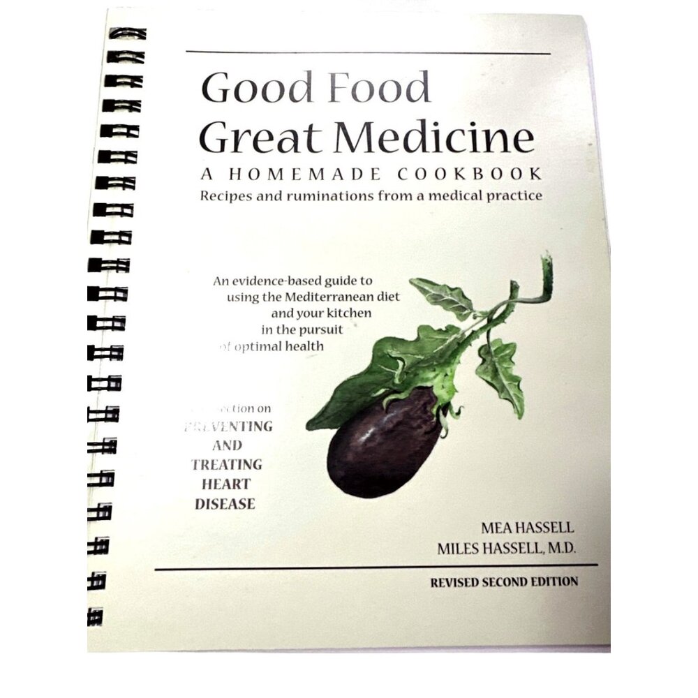 Healthy Cookbook Good Food Great Medicine: Recipes from Medical Practice